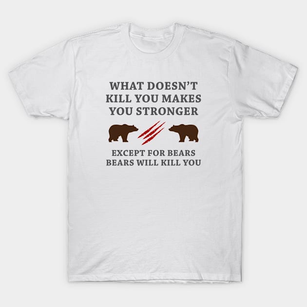 Except For Bears T-Shirt by VectorPlanet